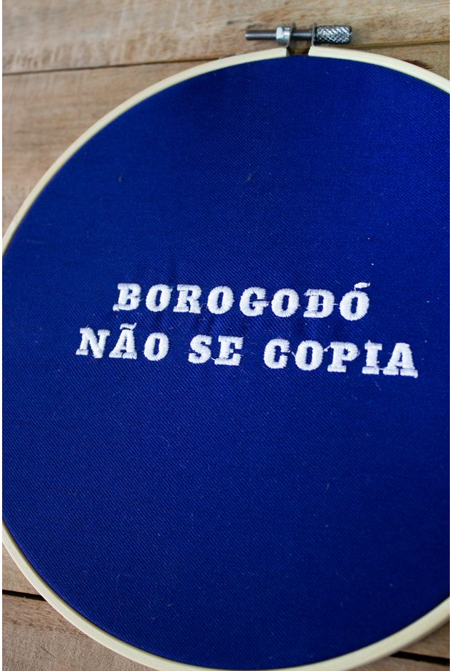 Bastidor Bordado Borogodo Nao se Copia Mimo Galeria -7-